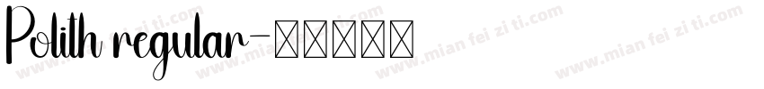 Polith regular字体转换